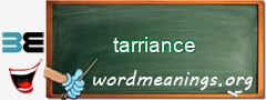 WordMeaning blackboard for tarriance